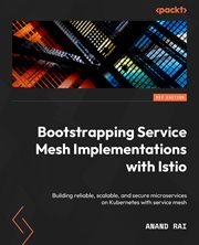 Bootstrapping Service Mesh Implementations With Istio cover image