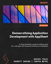 Democratizing Application Development With Appsheet cover image