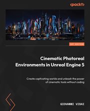 Cinematic Photoreal Environments in Unreal Engine 5 cover image