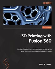 3d Printing With Fusion 360 cover image
