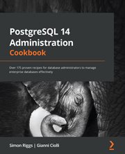 Postgresql 14 Administration Cookbook cover image