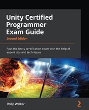 Unity Certified Programmer Exam Guide cover image