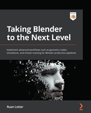 Taking Blender to the Next Level cover image