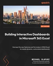 Building Interactive Dashboards in Microsoft 365 Excel cover image