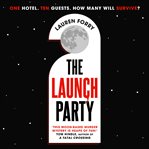 The Launch Party cover image