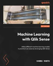 Machine Learning With Qlik Sense cover image