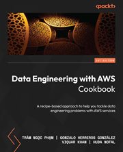 Data Engineering With AWS Cookbook cover image