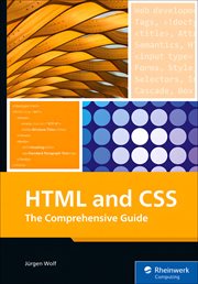 HTML and CSS : The Comprehensive Guide cover image
