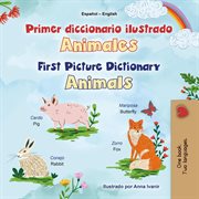 Primer Diccionario Ilustrado Animales First Picture Dictionary Animals cover image
