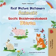 First Picture Dictionary Animals Eerste Beeldwoordenboek Dieren cover image