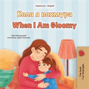 Коли я похмура When I am Gloomy cover image
