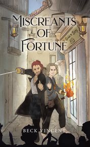 Miscreants of Fortune cover image