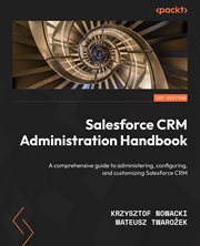 Salesforce Crm Administration Handbook cover image