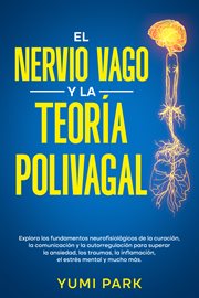El nervio vago y la teoría polivagal cover image