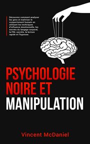 Psychologie noire et manipulation cover image