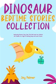 Dinosaur Bedtime Stories Collection cover image