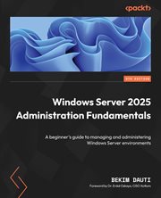 Windows Server 2025 Administration Fundamentals cover image