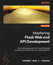 Mastering Flask Web and API Development cover image