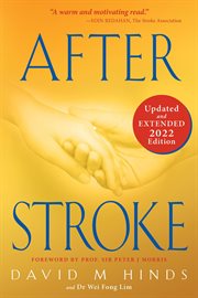 After stroke : the complete step-by-step blueprint for getting better cover image