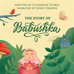 The story of babushka cover image