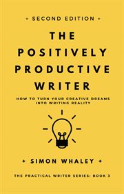 The positively productive writer cover image