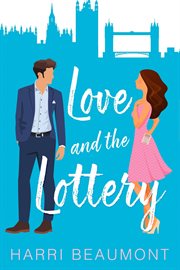 Love and the Lottery cover image