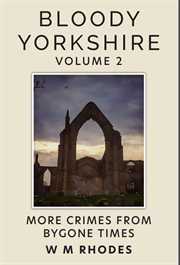 Bloody yorkshire, volume 2 cover image