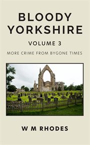 Bloody Yorkshire Volume 3 cover image