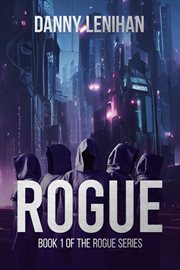 Rogue : Rogue (Lenihan) cover image
