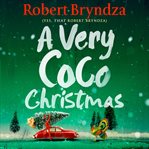 A very Coco Christmas : a Coco Pinchard Christmas novella cover image