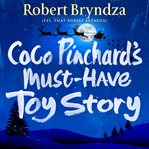 Coco Pinchard's must-have toy story cover image