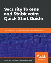 Security Tokens and Stablecoins Quick Start Guide cover image