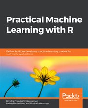 Practical Machine Learning With R cover image
