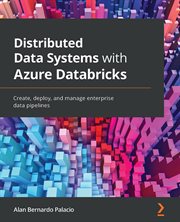 Distributed Data Systems With Azure Databricks cover image