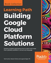 Building Google Cloud Platform Solutions cover image