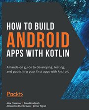 How to Build Android Apps With Kotlin cover image