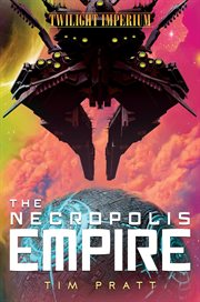 The Necropolis Empire cover image