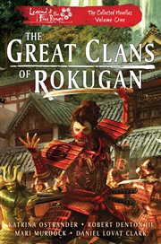 The Great Clans of Rokugan Volume 1 cover image