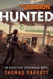 Tom Clancy's the Division®: Hunted cover image