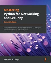 Mastering Python for Networking and Security cover image