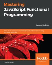 Mastering Javascript Functional Programming cover image
