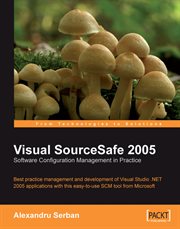 Visual Sourcesafe 2005 Software Configuration Management in Practice cover image