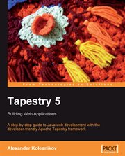 Tapestry 5 : Building Web Applications cover image