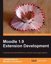 Moodle 1.9 Extension Development cover image