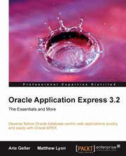 Oracle Application Express 3.2? The Essentials and More : the Essentials and More cover image