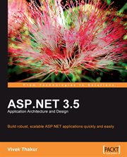 ASP.NET 3.5 Application Architecture and Design cover image