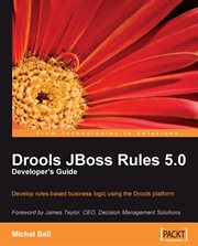 DROOLS JBOSS RULES 5.0 DEVELOPER'S GUIDE cover image