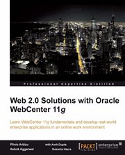 WEB 2.0 SOLUTIONS WITH ORACLE WEBCENTER cover image