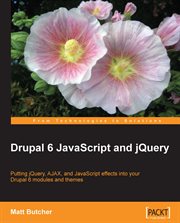 Drupal 6 JavaScript and jQuery cover image