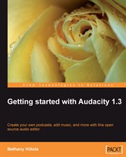 Getting Started With Audacity 1.3 cover image